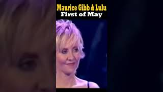 Maurice Gibb amp Lulu sing Bee Gees First of May Live shorts [upl. by Osbourne]