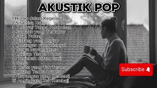 AKUSTIK POP INDONESIA [upl. by Anica]