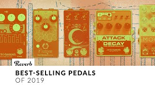 5 Best Selling New Pedals of 2019 Revealed  Reverb Tone Report [upl. by Iniretake942]