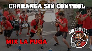 Charanga Sin Control  LA FUGA MIX  Candas2023 [upl. by Biebel]