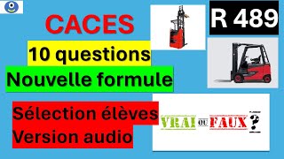 CACES 10 questions nouvelle formule vrai ou faux sélection élèves logistics logistique bacpro [upl. by Nahbois33]