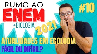 Rumo ao ENEM 2021  Questão de Atualidades em Ecologia  aquecimento global [upl. by Yanad]