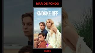 MAR DE FONDO  Drama Romance Juvenil  de Bélgica  Serie de Netflix  Knokke Off  Shorts [upl. by Asteria769]