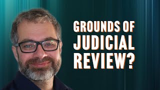 Introduction to the grounds of judicial review [upl. by Aicul520]