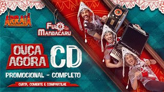 CD Promocional Completo  Arraiá Fulô de Mandacaru [upl. by Osrock]