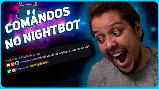 Como PERSONALIZAR COMANDOS na Twitch  Como criar comandos no Nightbot [upl. by Lothair]