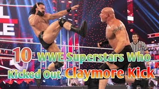 10 WWE Superstars Who Kicked Out of Claymore KickFHD [upl. by Kahcztiy]