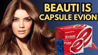 Evion Capsules The Secret to Youthful Skin [upl. by Arfihs]