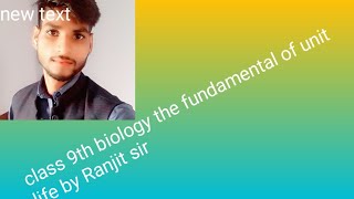 class 9th biology the fundamental of unit life lecture 02 by Ranjit sir [upl. by Brina]