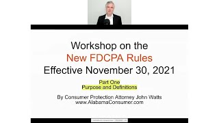 New FDCPA Rules Regulation F  Part One [upl. by Oibesue619]