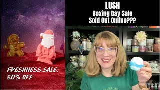 LUSH Boxing Day Sale  Sold Out Online [upl. by Eatnom]