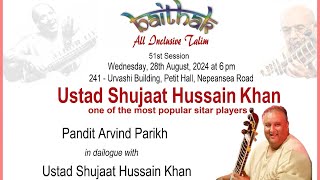 Baithak  51st Session  Ustad Shujaat Khan in dialogue with Pandit Arvind Parikh [upl. by Grenier]