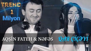 Aqsin Fateh amp Nefes  Qar Ciceyi Official Video [upl. by Kayne613]