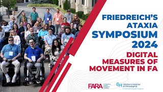 FA Symposium 2024 Digital Measures of Movement in Friedreichs Ataxia [upl. by Nirik57]