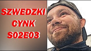 Seba Szwed  SZWEDZKI CYNK  S02E03 [upl. by Atnauqahs261]