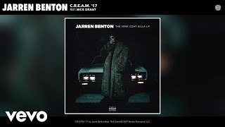 Jarren Benton  CREAM 17 Audio ft Nick Grant [upl. by Nnayllas]