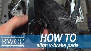 Aligning the Vbrake pads on your bike  Bikewagon Community College [upl. by Verner]