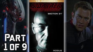 Star Trek The Next Generation  Section 31 Rogue  Part 1 of 9  Full Unabridged Audiobook [upl. by Nylrahs]