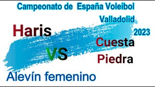 Campeonato de España 2023 Valladolid alevín voleibol femenino Haris VS Cuesta Piedra [upl. by Darnell]