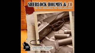 Sherlock Holmes amp Co  Folge 19 Eine Stadt in Angst Komplettes Hörspiel [upl. by Elrod518]