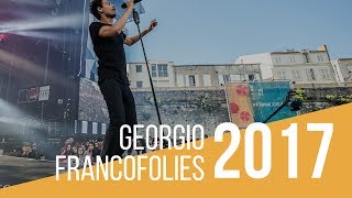 Georgio  quotBrûlequot  Live  Francofolies de La Rochelle 2017 [upl. by Tezzil]