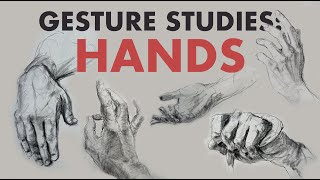 Gesture Studies The Dynamic Expressive Way to Draw Hands [upl. by Stephani827]