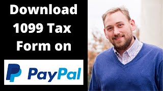 How to Download Your PayPal 1099 Tax Form 2021 2022 [upl. by Repinuj]