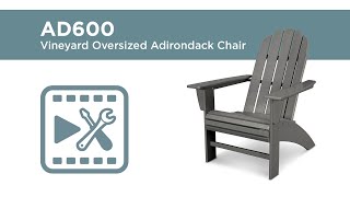 POLYWOOD® AD600 Vineyard Oversized Adirondack Chair Assembly Video [upl. by Feld]