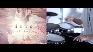 dawn  LiSA｜Drum cover［バック・アロウ OP］ [upl. by Elwina526]