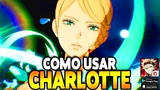 CHARLOTTE SAIBA TUDO ANTES QUE ELA CHEGUE BLACK CLOVER MOBILE [upl. by Olinad]