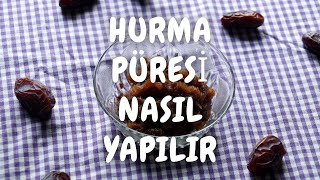 Hurma Püresi Nasıl Yapılır  Tarifi Berkte [upl. by Blane]