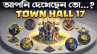 Preparing for Town Hall 17 🛠️ বাংলা  MustDo Tips Before the Update  Clash of Clans [upl. by Nona540]