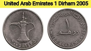 United Arab Emirates 1 Dirham 2005  Most rare coin  UAE dirham [upl. by Dachia]