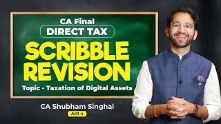 Ch 12 Taxation of Digital Transaction CA CMA Final Direct Tax Scribble Revision Nov24  CA Shubham [upl. by Warenne]