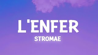 Stromae  Lenfer Parole  Lirieke 25min [upl. by Brina]