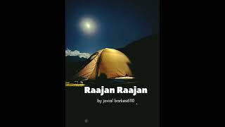 Raajan Raajan  song 2024  by jovial barkes6110 [upl. by Loralie964]