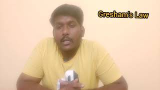 Greshams Law Explained in Tamil [upl. by Weiler]