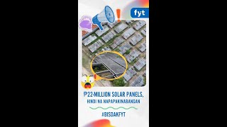 P22Million Solar Panels hindi na napapakinabangan [upl. by Jeanne310]