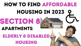 2023  HOW TO FIND LOW INCOME HOUSING SECTION 8  PUBLIC  DISABLED amp ELDERY PLACES TO LIVE [upl. by Fadiman]