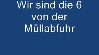 Wir sind die 6 von der Müllabfuhr kult Lied [upl. by Tibbitts97]