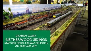 Netherwood Sidings from the Stafford Model Railway Exhibition 2019 2nd February 2019 [upl. by Natsirt714]