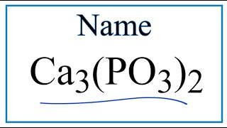 How to Write the Name for Ca3PO32 [upl. by Earehs]