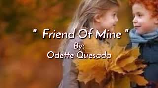 FRIEND OF MINElyrics By Odette Quesada [upl. by Natsyrt]