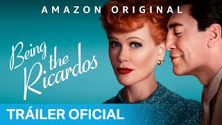 Being the Ricardos  Tráiler Oficial en Español  Prime Video España [upl. by Lorenzo]