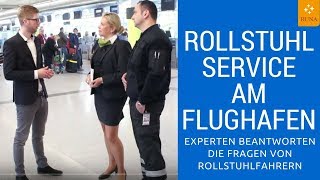 Experteninterview FlughafenService für Rollstuhlfahrer  Diese Hilfe erwartet Sie am Flughafen [upl. by Notlem631]