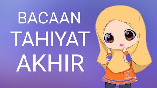 BACAAN TAHIYAT AKHIR DALAM SHOLAT [upl. by Aldarcy]