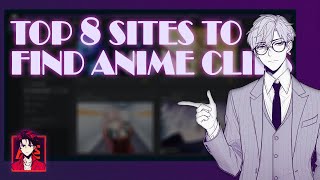 Top 8 Sites to Download Anime Clips for AMV [upl. by Daegal]