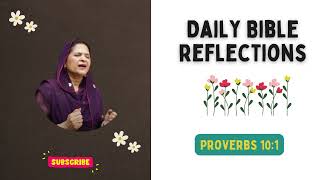 Daily Bible Reflections  Proverbs 10 [upl. by Yona360]