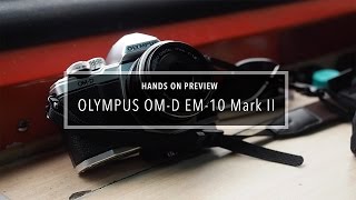 EP62 ทำความรู้จัก Olympus EM10 MK II [upl. by Ennalyrehc]