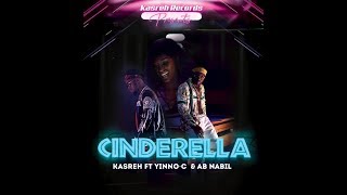 Cinderella Kasreh Ft Yinno  C amp AB Nabil Official Music Video [upl. by Tankoos]